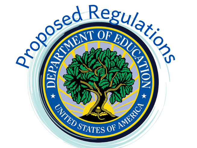 seal of the US Department of Education with the text "Proposed Regulations"